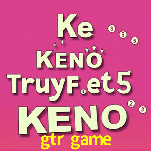 gtr game,gtr.game